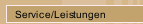 Service/Leistungen